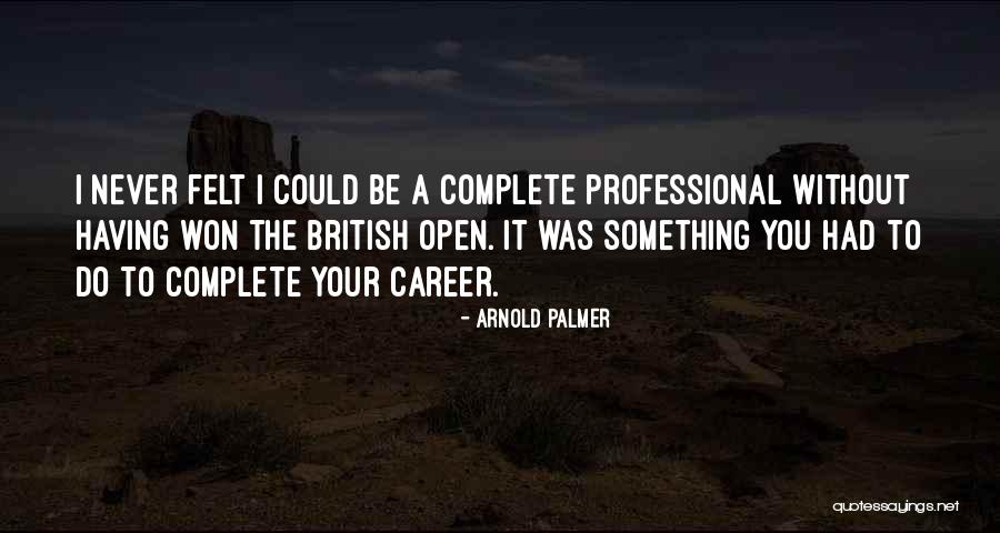Hadcock Fresno Quotes By Arnold Palmer Hadcock Fresno Quotes By Arnold Palmer