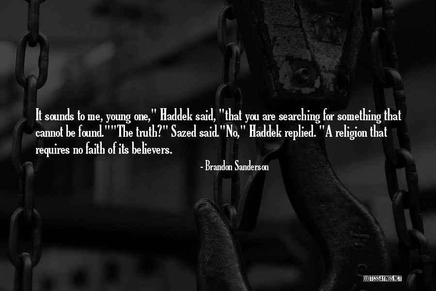 Haddek Quotes By Brandon Sanderson Haddek Quotes By Brandon Sanderson