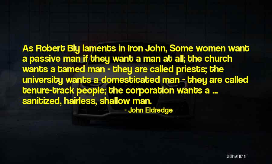 Haddington Ventures Quotes By John Eldredge Haddington Ventures Quotes By John Eldredge