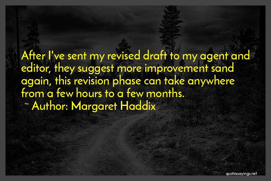 Haddix Sent Quotes By Margaret Haddix