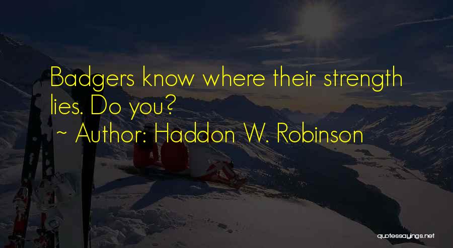 Haddon W. Robinson Quotes 1561057