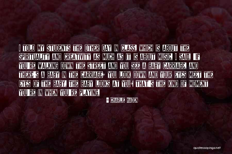 Haden Quotes By Charlie Haden Haden Quotes By Charlie Haden