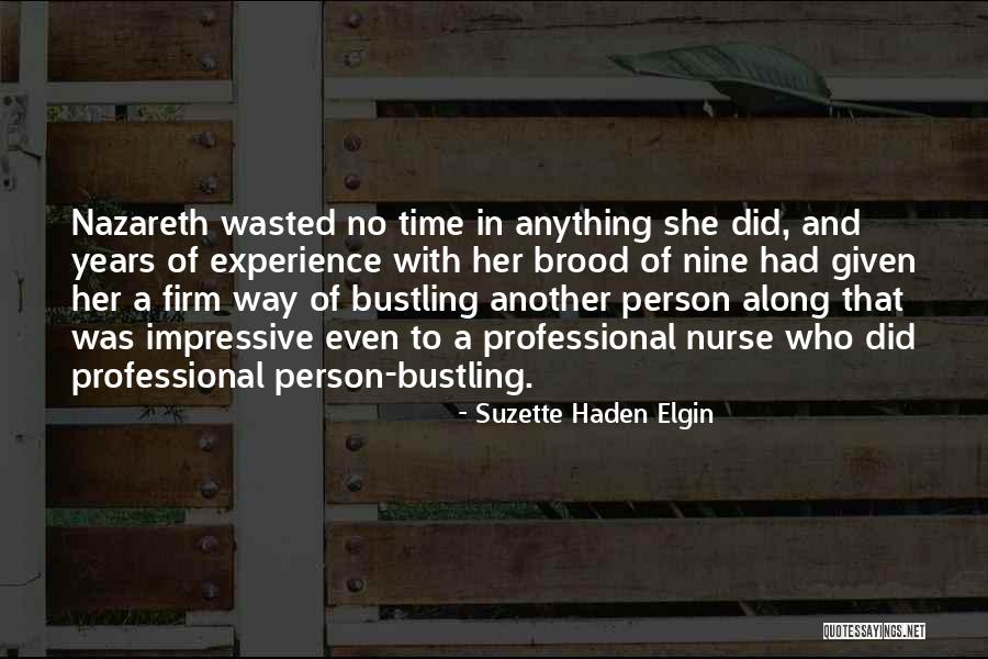 Haden Quotes By Suzette Haden Elgin Haden Quotes By Suzette Haden Elgin