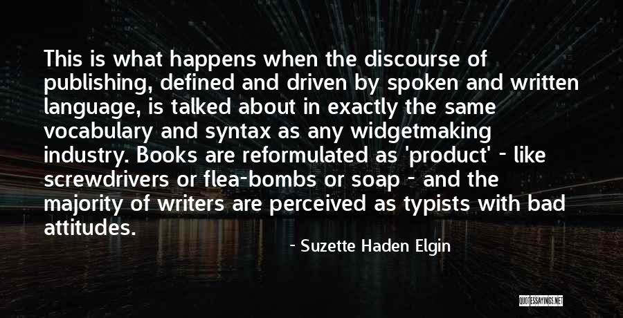 Haden Quotes By Suzette Haden Elgin Haden Quotes By Suzette Haden Elgin