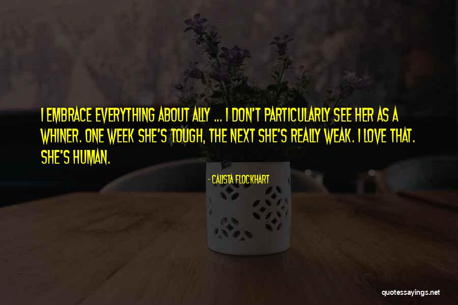 Haderer Ski Quotes By Calista Flockhart Haderer Ski Quotes By Calista Flockhart