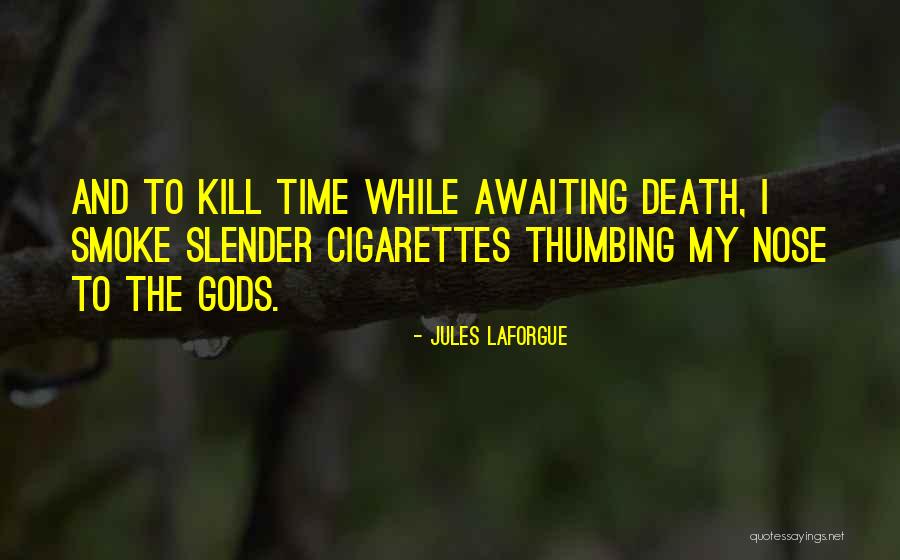 Haderer Ski Quotes By Jules Laforgue Haderer Ski Quotes By Jules Laforgue