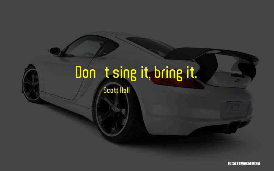 Haderer Ski Quotes By Scott Hall