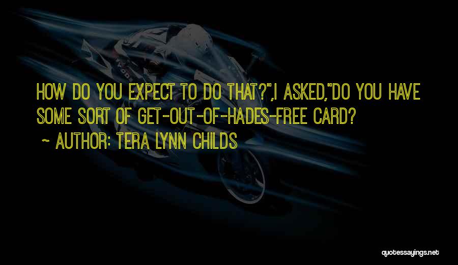 Hades Best Quotes By Tera Lynn Childs