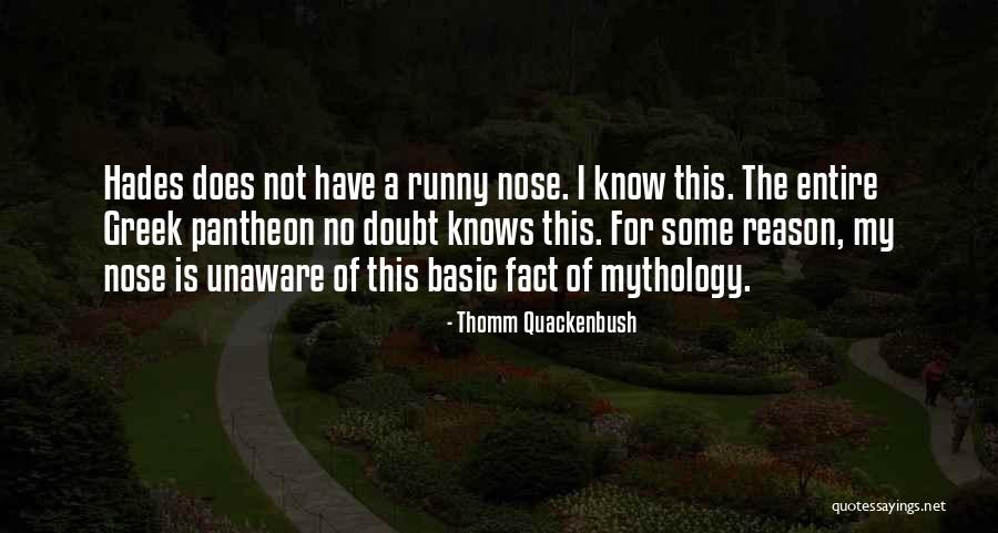 Hades Greek Mythology Quotes By Thomm Quackenbush