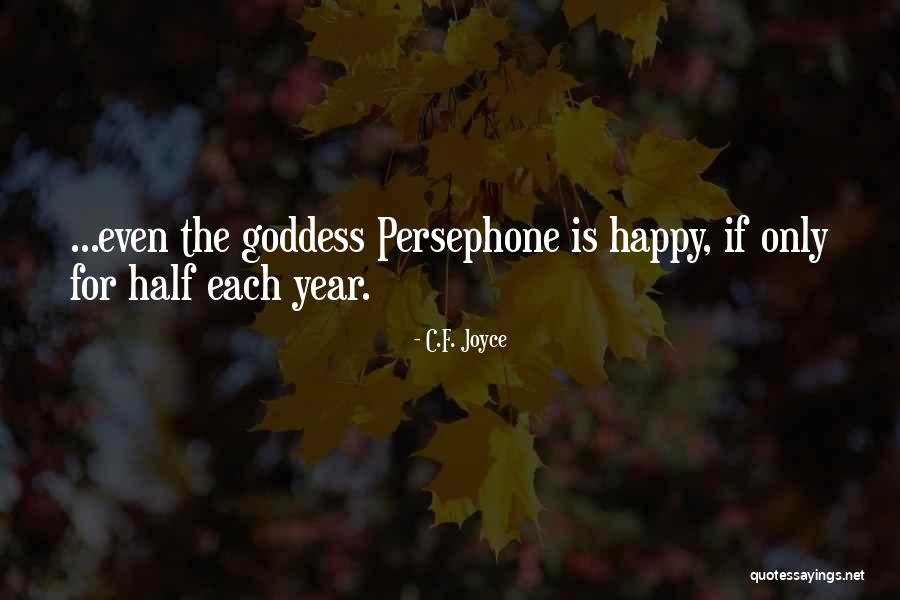 Hades Persephone Quotes By C.F. Joyce Hades Persephone Quotes By C.F. Joyce