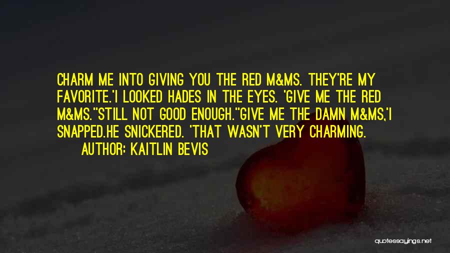 Hades Persephone Quotes By Kaitlin Bevis