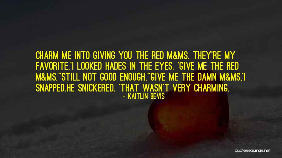 Hades Persephone Quotes By Kaitlin Bevis