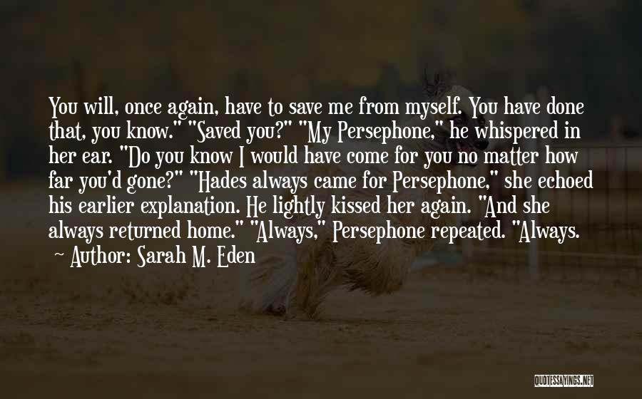 Hades Persephone Quotes By Sarah M. Eden