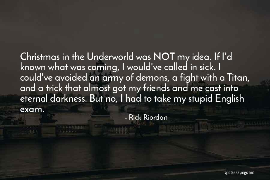 Hades The Underworld Quotes By Rick Riordan Hades The Underworld Quotes By Rick Riordan