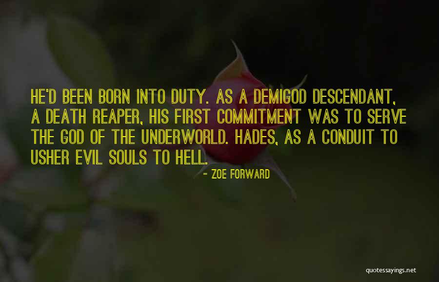 Hades The Underworld Quotes By Zoe Forward Hades The Underworld Quotes By Zoe Forward