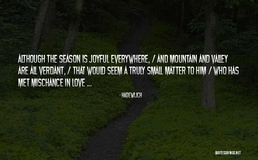 Hadewijch Quotes 1039785 Hadewijch Quotes 1039785
