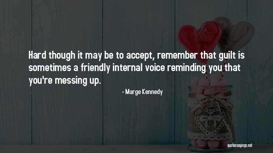 Hadi Rani Quotes By Marge Kennedy Hadi Rani Quotes By Marge Kennedy