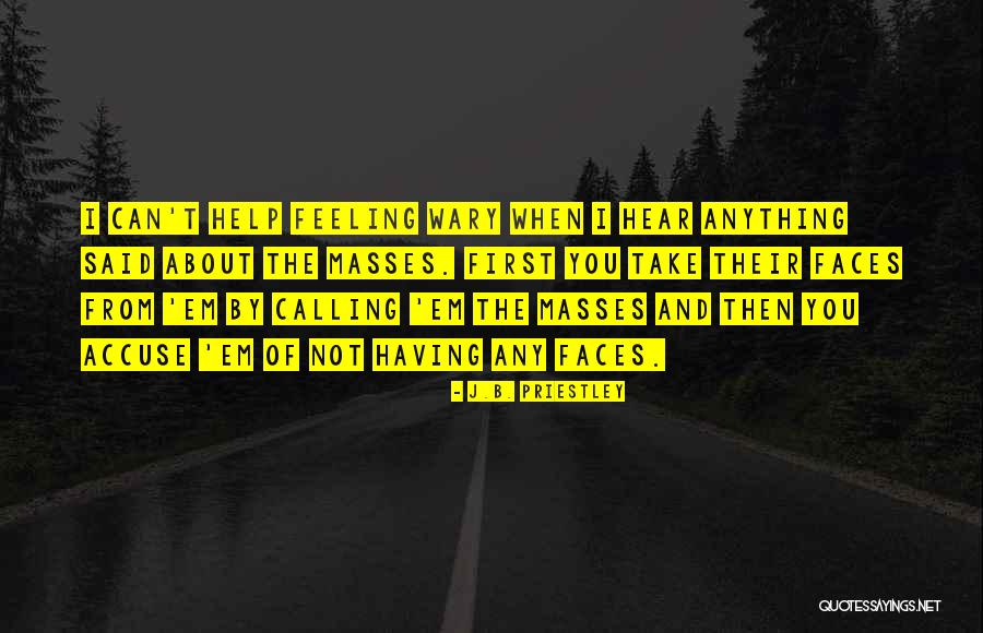 Hadiah Latihan Quotes By J.B. Priestley Hadiah Latihan Quotes By J.B. Priestley