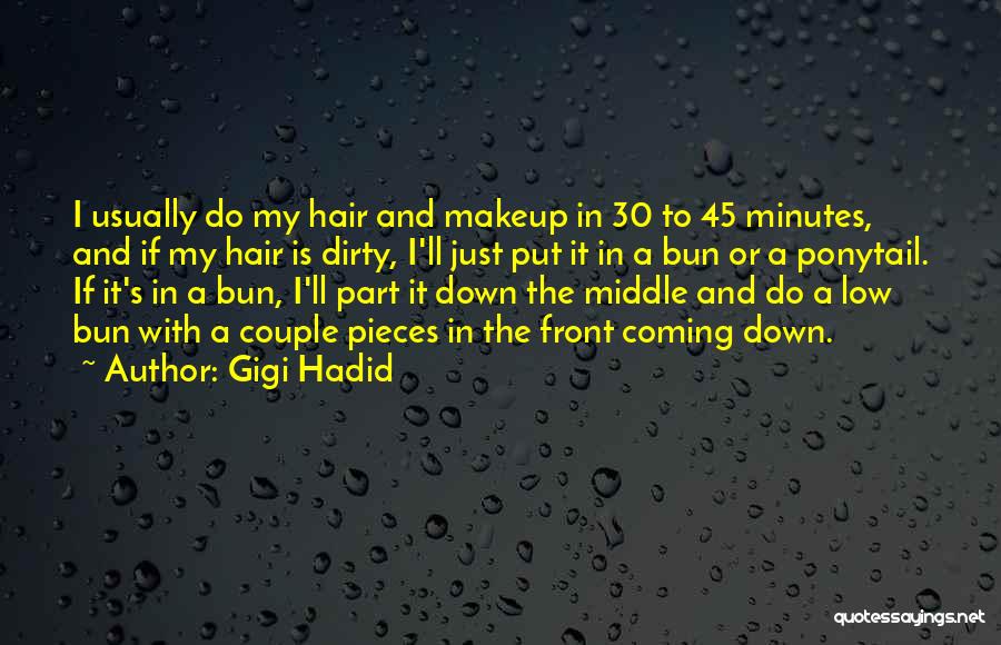 Hadid Gigi Quotes By Gigi Hadid