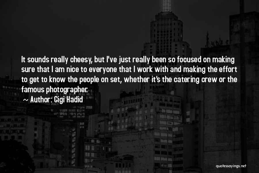 Hadid Gigi Quotes By Gigi Hadid