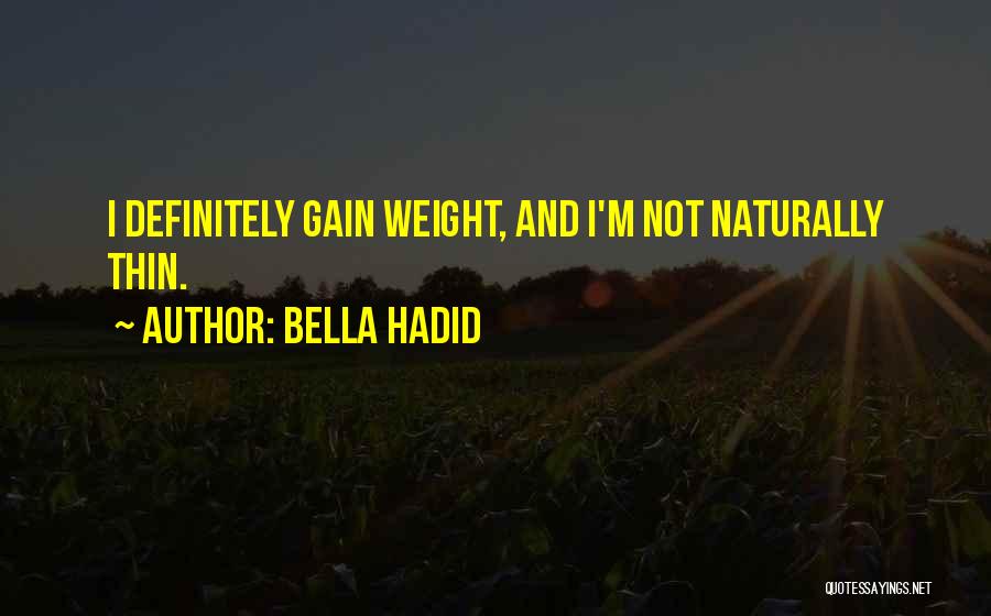 Hadid Quotes By Bella Hadid