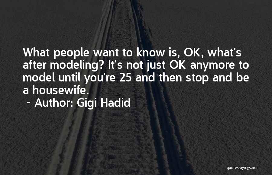 Hadid Quotes By Gigi Hadid