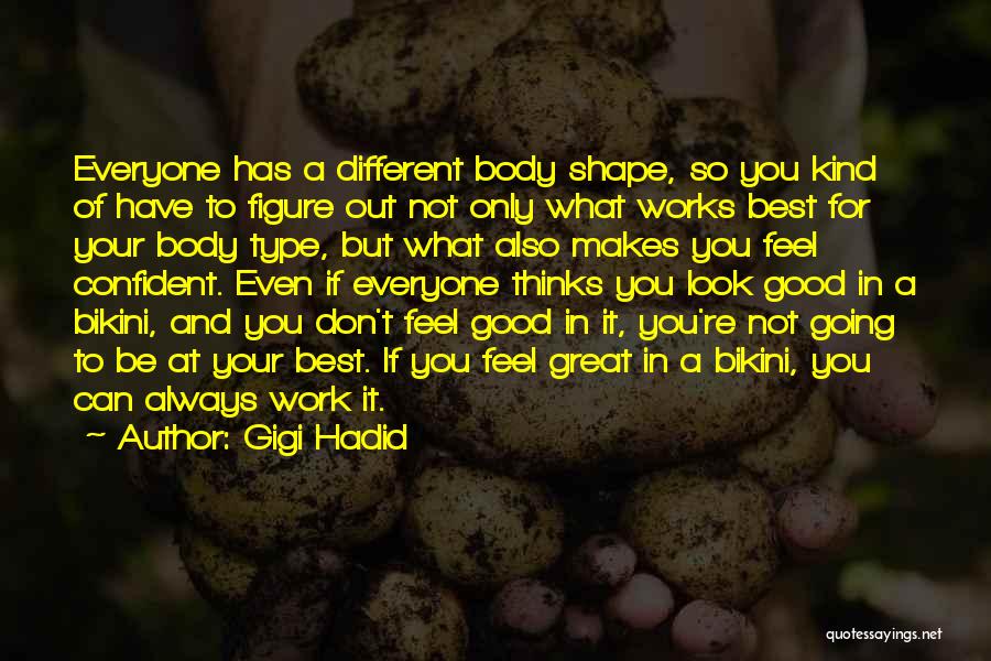 Hadid Quotes By Gigi Hadid