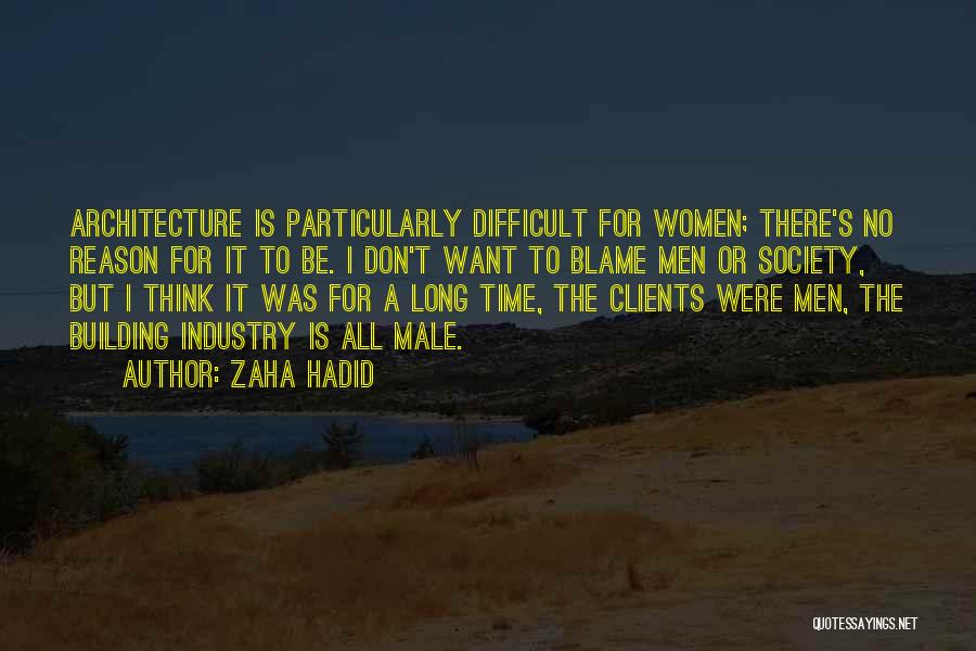 Hadid Quotes By Zaha Hadid