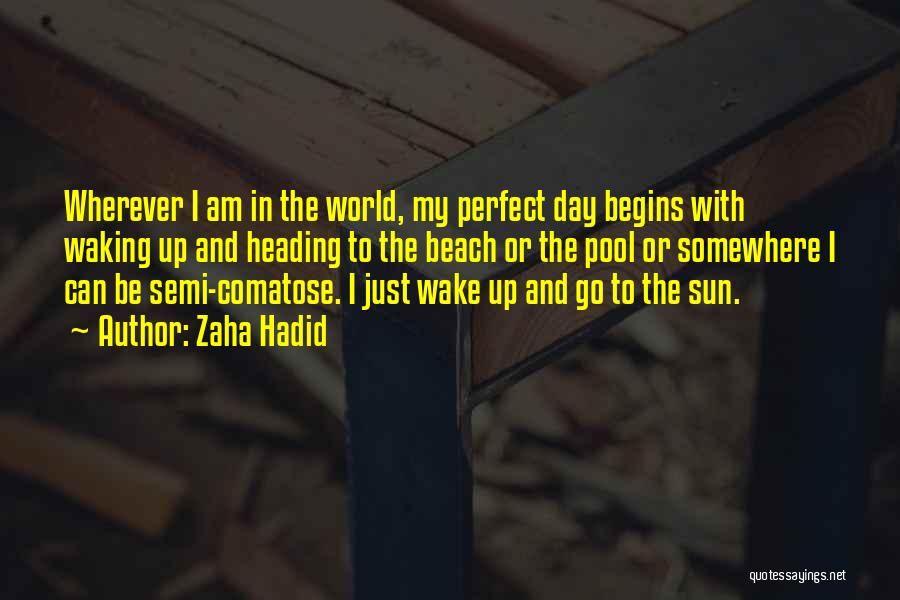 Hadid Quotes By Zaha Hadid