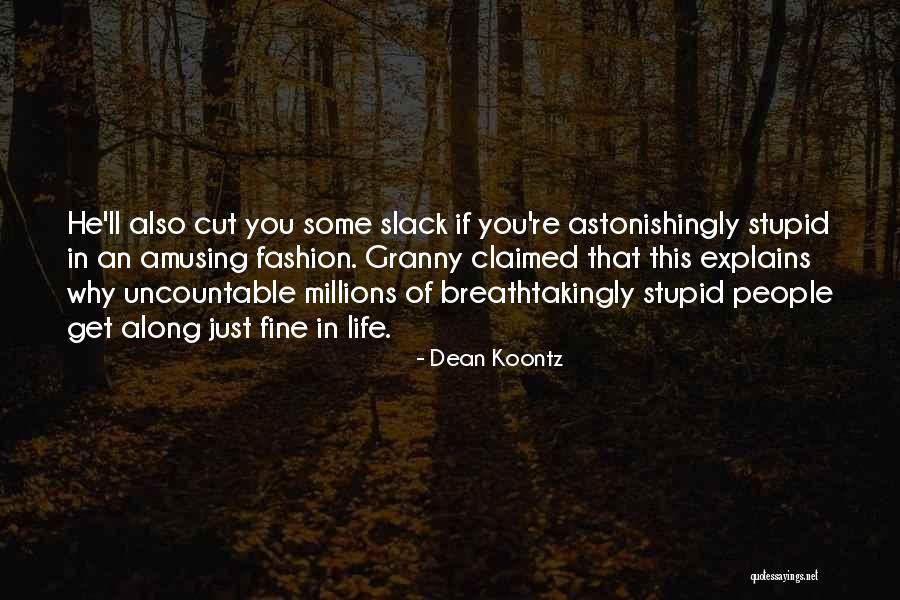 Hadiseh Asgari Quotes By Dean Koontz Hadiseh Asgari Quotes By Dean Koontz
