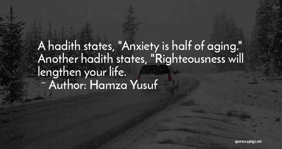 Hadith Quotes By Hamza Yusuf