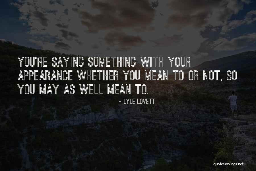 Hadiyah Robinson Quotes By Lyle Lovett Hadiyah Robinson Quotes By Lyle Lovett