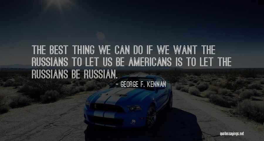 Hadjar Seti Quotes By George F. Kennan Hadjar Seti Quotes By George F. Kennan