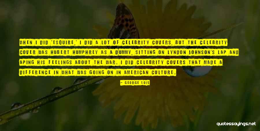 Hadje Wow Quotes By George Lois Hadje Wow Quotes By George Lois