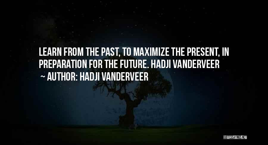 Hadji VanderVeer Quotes 2261859
