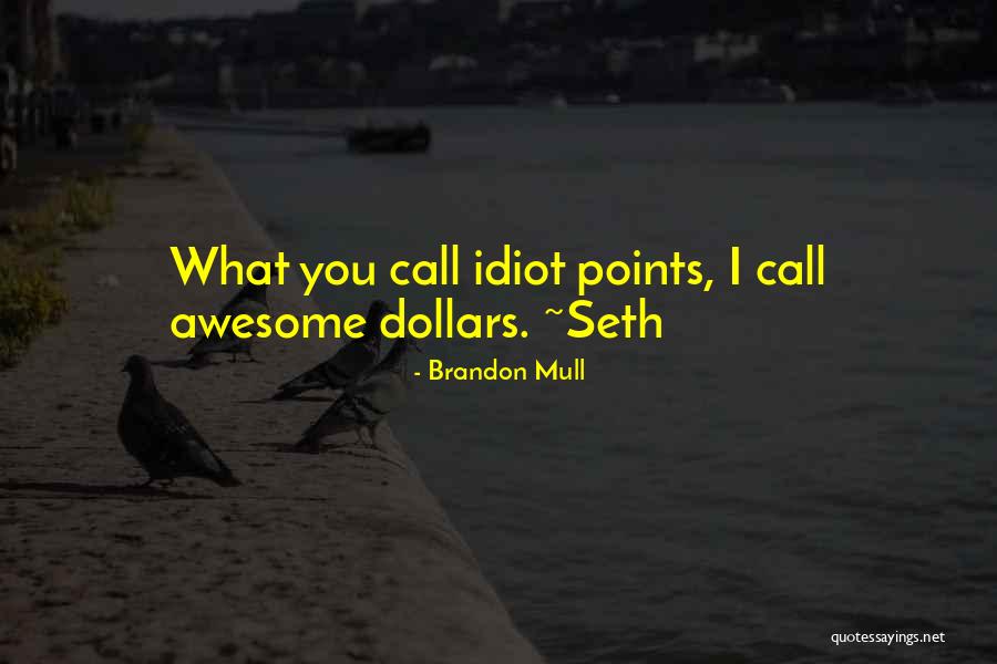 Hadjistyllis Quotes By Brandon Mull Hadjistyllis Quotes By Brandon Mull