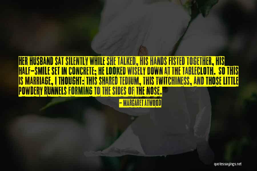 Hadleigh Park Quotes By Margaret Atwood Hadleigh Park Quotes By Margaret Atwood