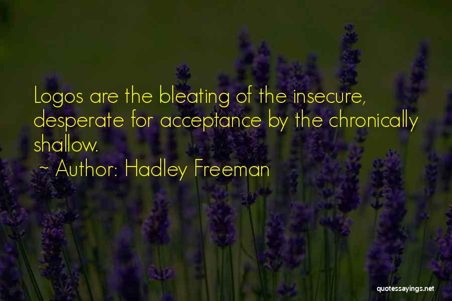 Hadley Freeman Quotes 1760583
