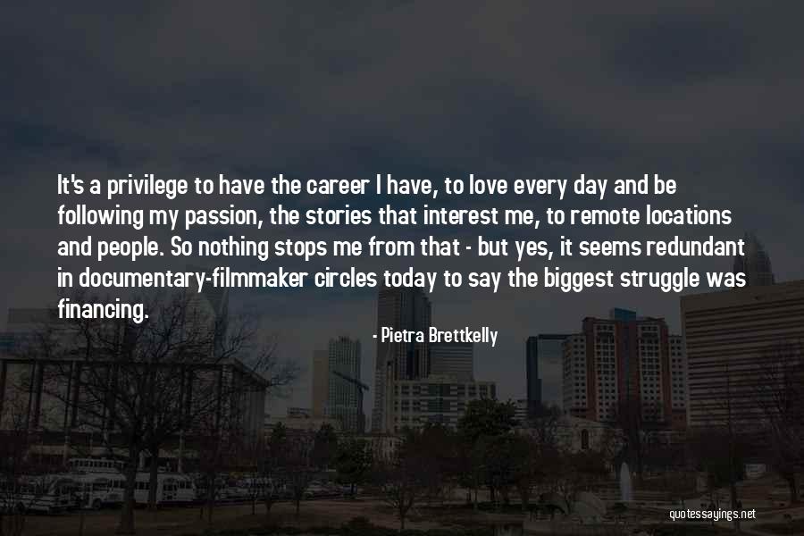 Hadt Rt Nelmi Int Zet Quotes By Pietra Brettkelly Hadt Rt Nelmi Int Zet Quotes By Pietra Brettkelly