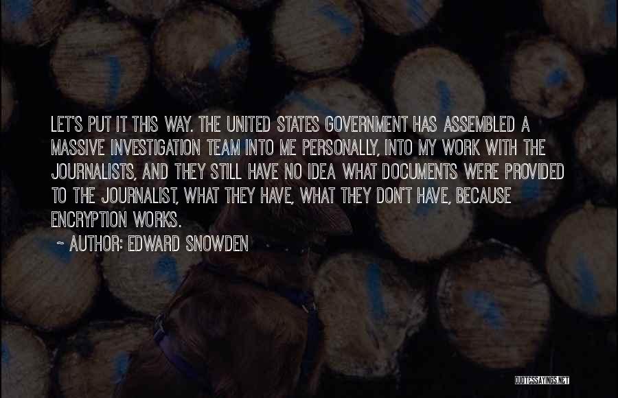 Hadtarah Quotes By Edward Snowden