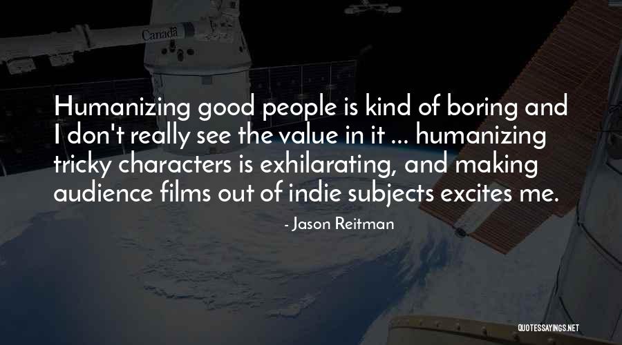 Hadtosay Quotes By Jason Reitman Hadtosay Quotes By Jason Reitman