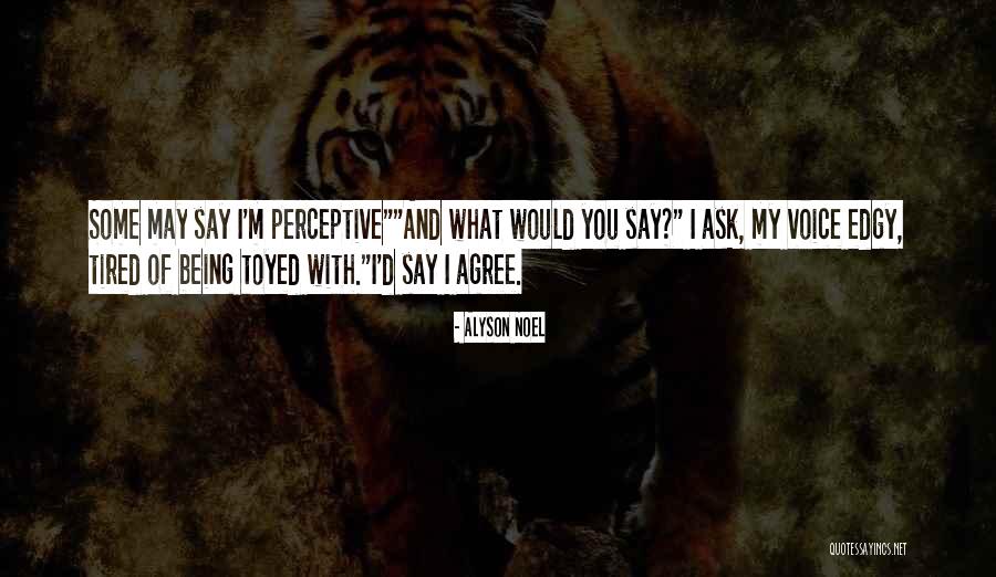 Hadwig Von Quotes By Alyson Noel Hadwig Von Quotes By Alyson Noel