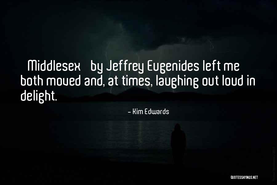 Haeberle Meat Quotes By Kim Edwards Haeberle Meat Quotes By Kim Edwards