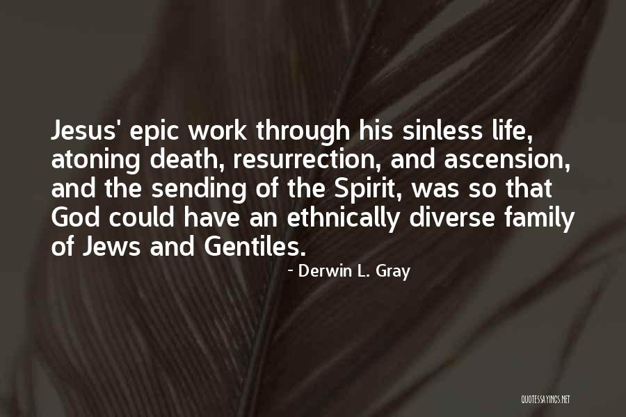 Haeberle Ranch Quotes By Derwin L. Gray Haeberle Ranch Quotes By Derwin L. Gray