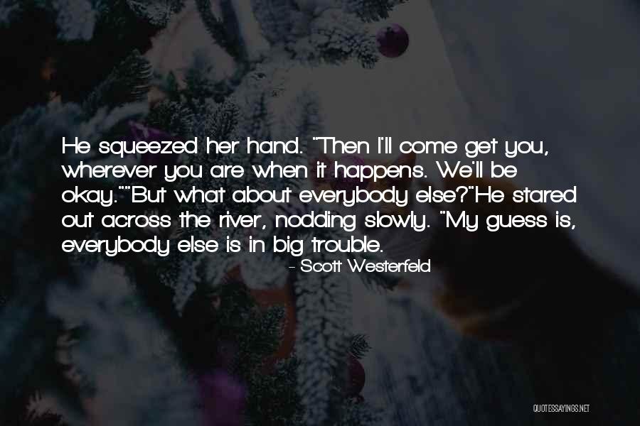 Haeberlin Alsace Quotes By Scott Westerfeld Haeberlin Alsace Quotes By Scott Westerfeld