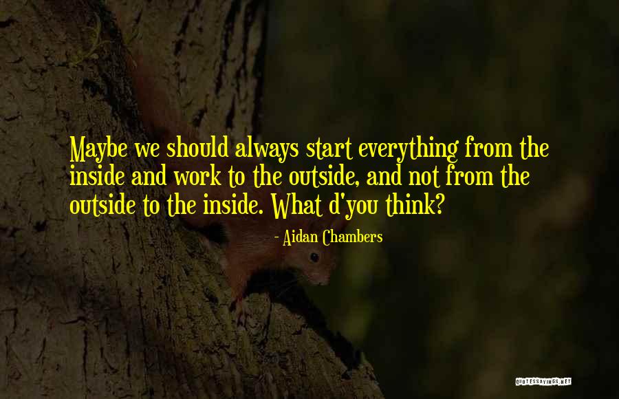 Haeden Quotes By Aidan Chambers Haeden Quotes By Aidan Chambers