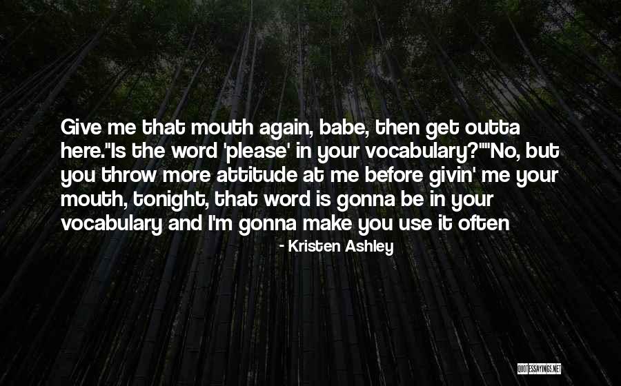 Haedyn Mickelson Quotes By Kristen Ashley Haedyn Mickelson Quotes By Kristen Ashley