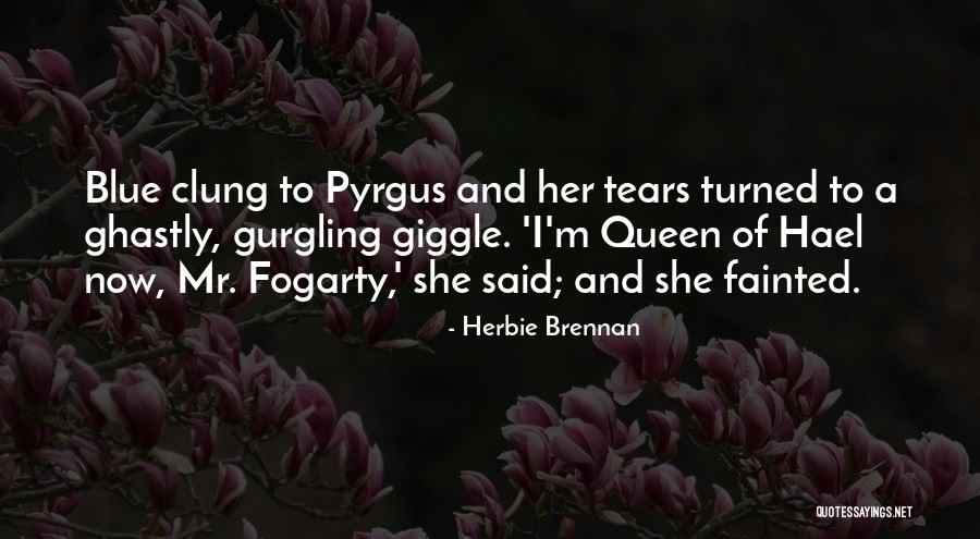 Hael Quotes By Herbie Brennan Hael Quotes By Herbie Brennan