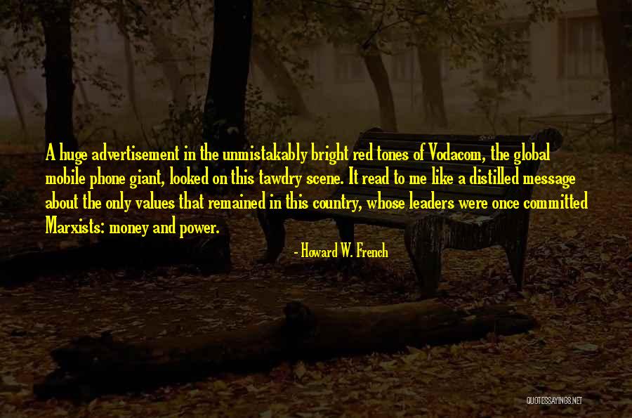 Haemorrhoidale Quotes By Howard W. French