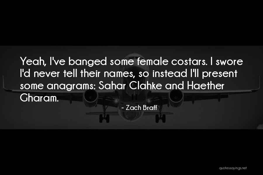 Haether Quotes By Zach Braff Haether Quotes By Zach Braff